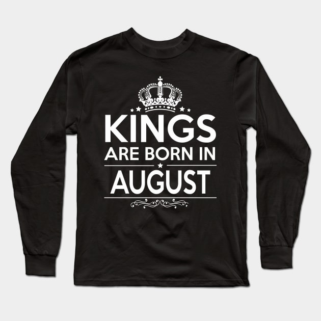KINGS ARE BORN IN AUGUST Long Sleeve T-Shirt by centricom